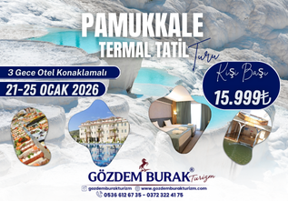 PAMUKKALE TERMAL TATİL TURU (3 Gece Otel Konaklamalı)