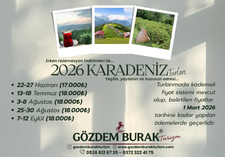 KARADENİZ TUR TARİHLERİ (FİYATLAR DEĞİŞİKLİK GÖSTEREBİLİR) (MART AYINA KADAR GEÇERLİ)