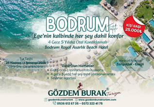 BODRUM TATİLİ (26 Haziran-1 Temmuz 2026) (5 Yıldız Otel)